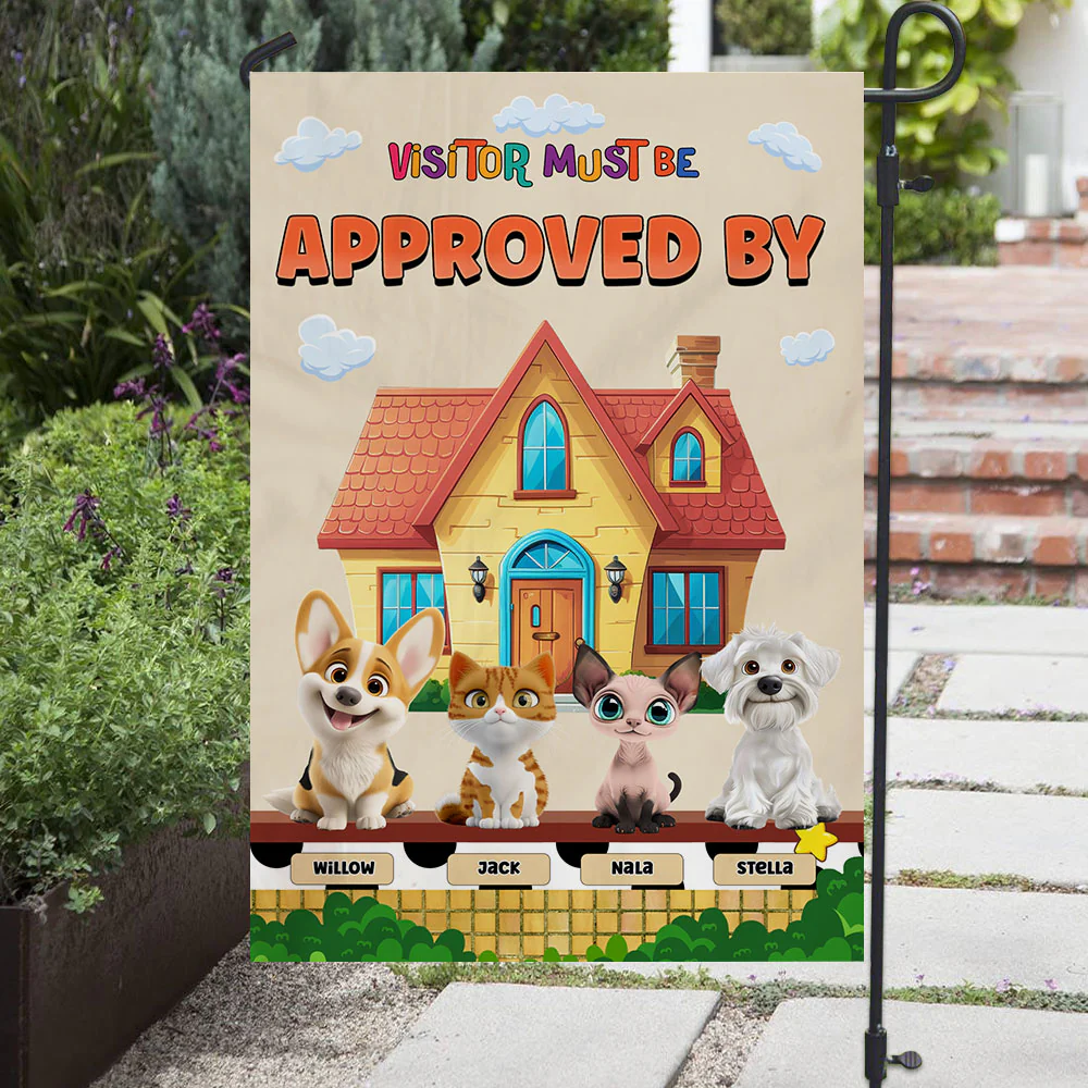 Must Be Approved By Pets - Personalized Custom Flag - Image 5