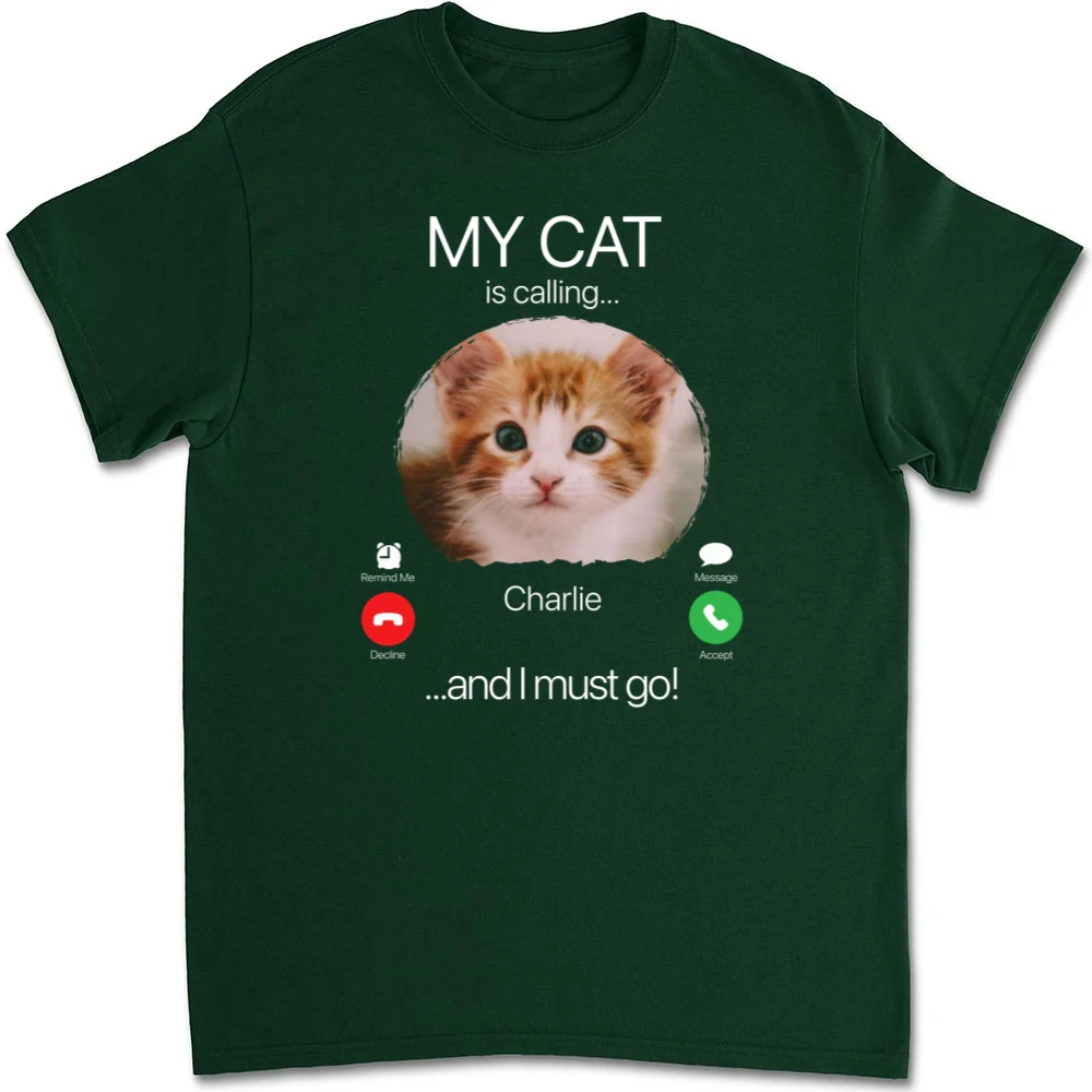 My Cat Is Calling Photo - Personalized Custom Unisex T-shirt - Image 9