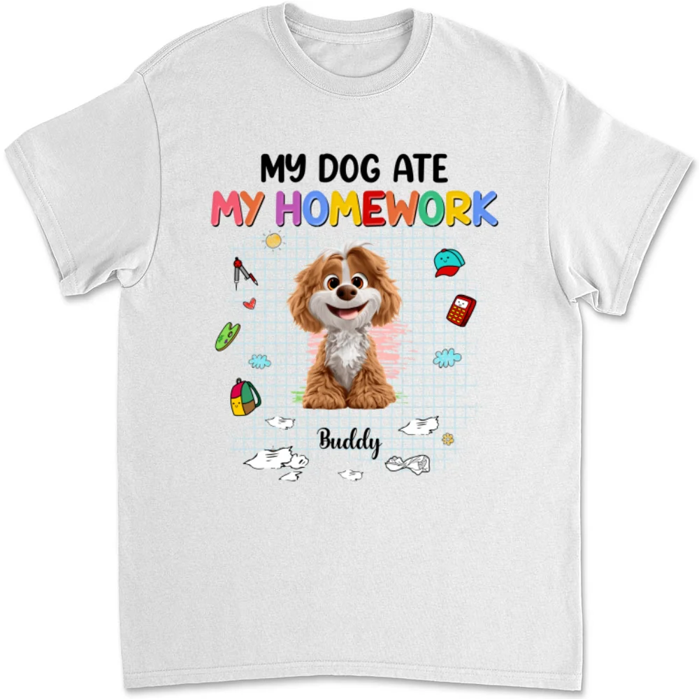 My Dog Eat My Homework - Personalized Custom Unisex T-shirt - Image 5