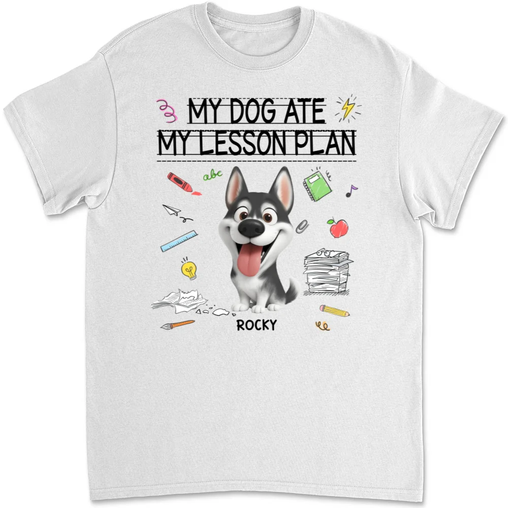 My Dog Eat My Lesson Plan - Personalized Custom Unisex T-shirt - Image 3