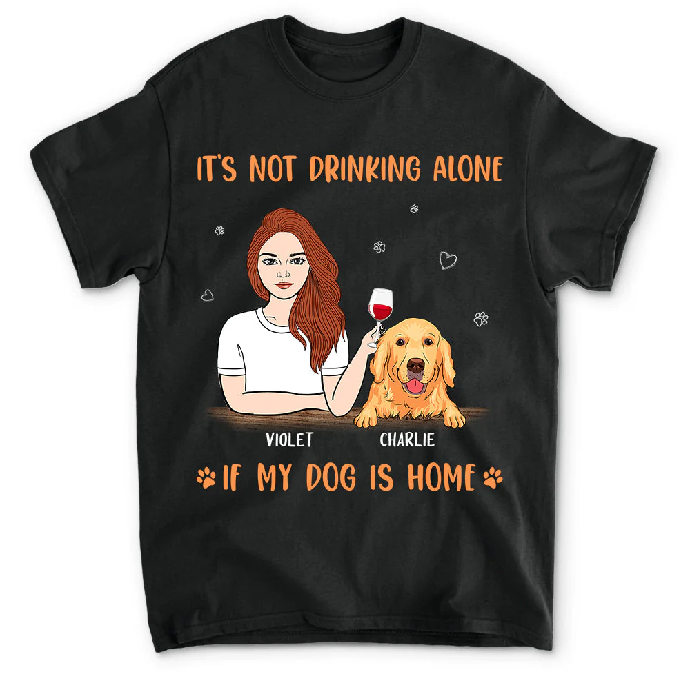 My Dog Is Home - Personalized Custom Unisex T-shirt