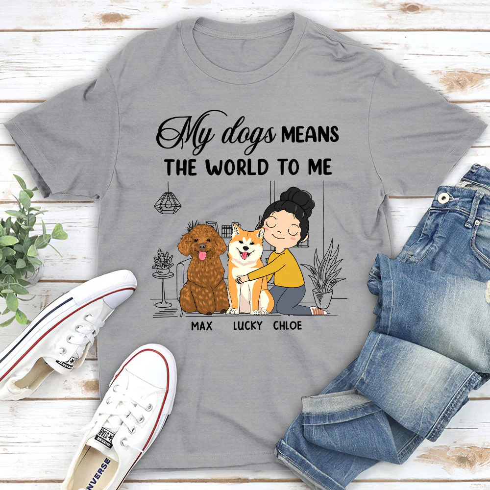 My Dog Means - Personalized Custom Unisex T-shirt - Image 2