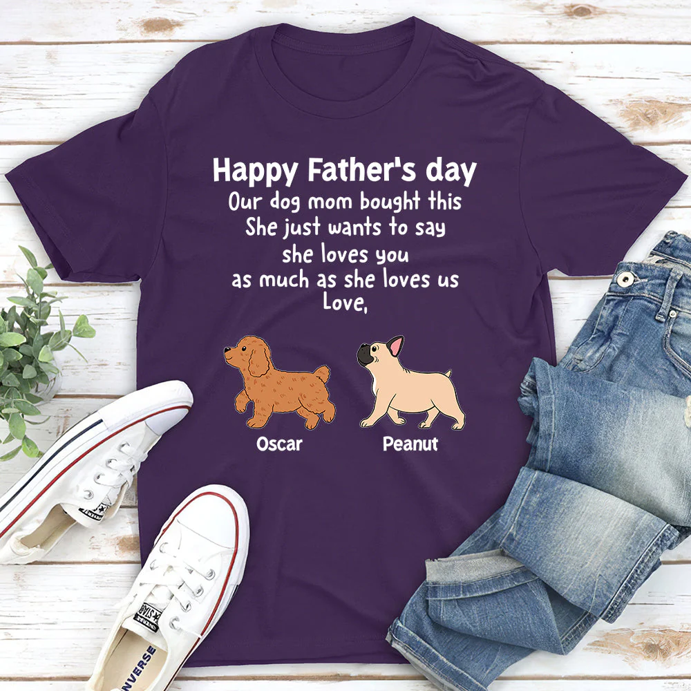 My Dog Mom Bought This - Personalized Custom Unisex T-shirt - Image 3