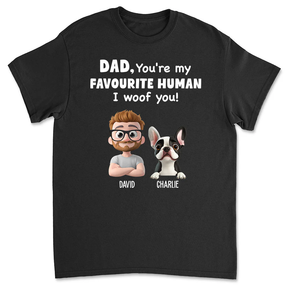 My Favourite Human - Personalized Custom Unisex T-Shirt