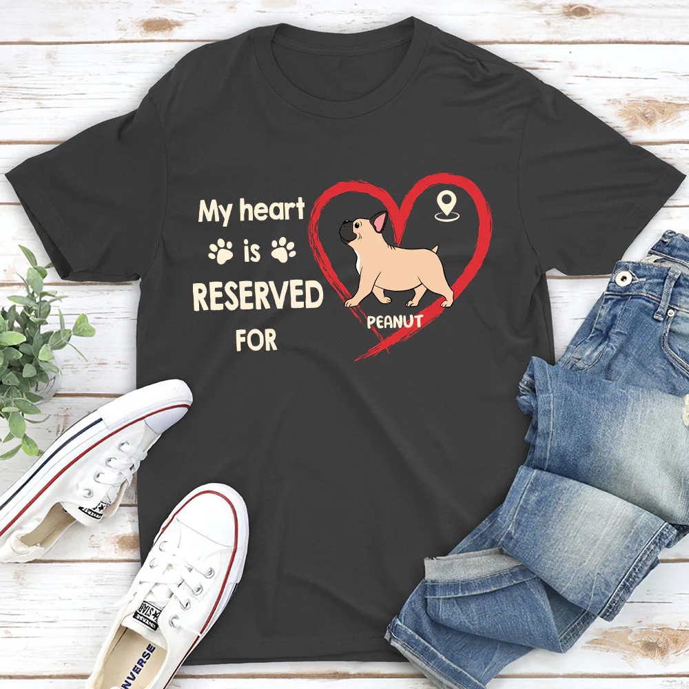 My Heart Is Reserved For You - Personalized Custom Unisex T-shirt - Image 3