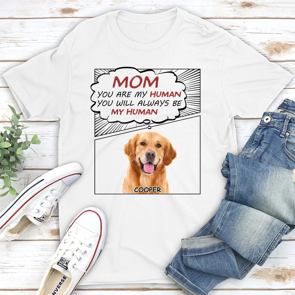 Human, My Human - Personalized Custom Unisex T-shirt - Image 5