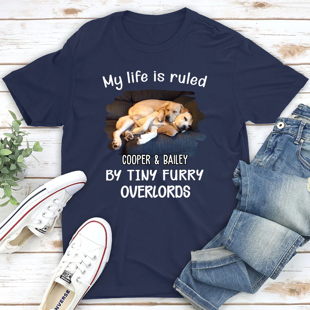 My Life Is Ruled By My Pets Photo - Personalized Custom Unisex T-Shirt - Image 2