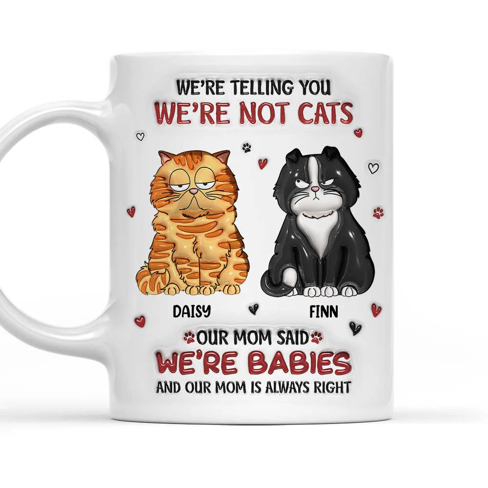 My Mom Always Right - Personalized Custom 3D Inflated Effect Mug