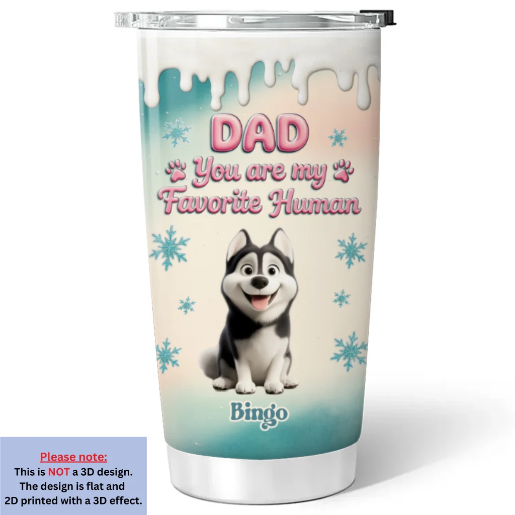 My Most Favorite Human - Personalized Custom Tumbler - Image 5