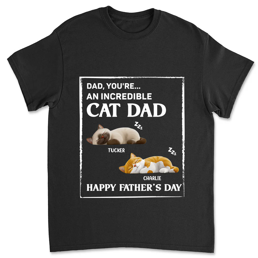 My Supper Cool Cat Dad - Personalized Custom Unisex T-Shirt