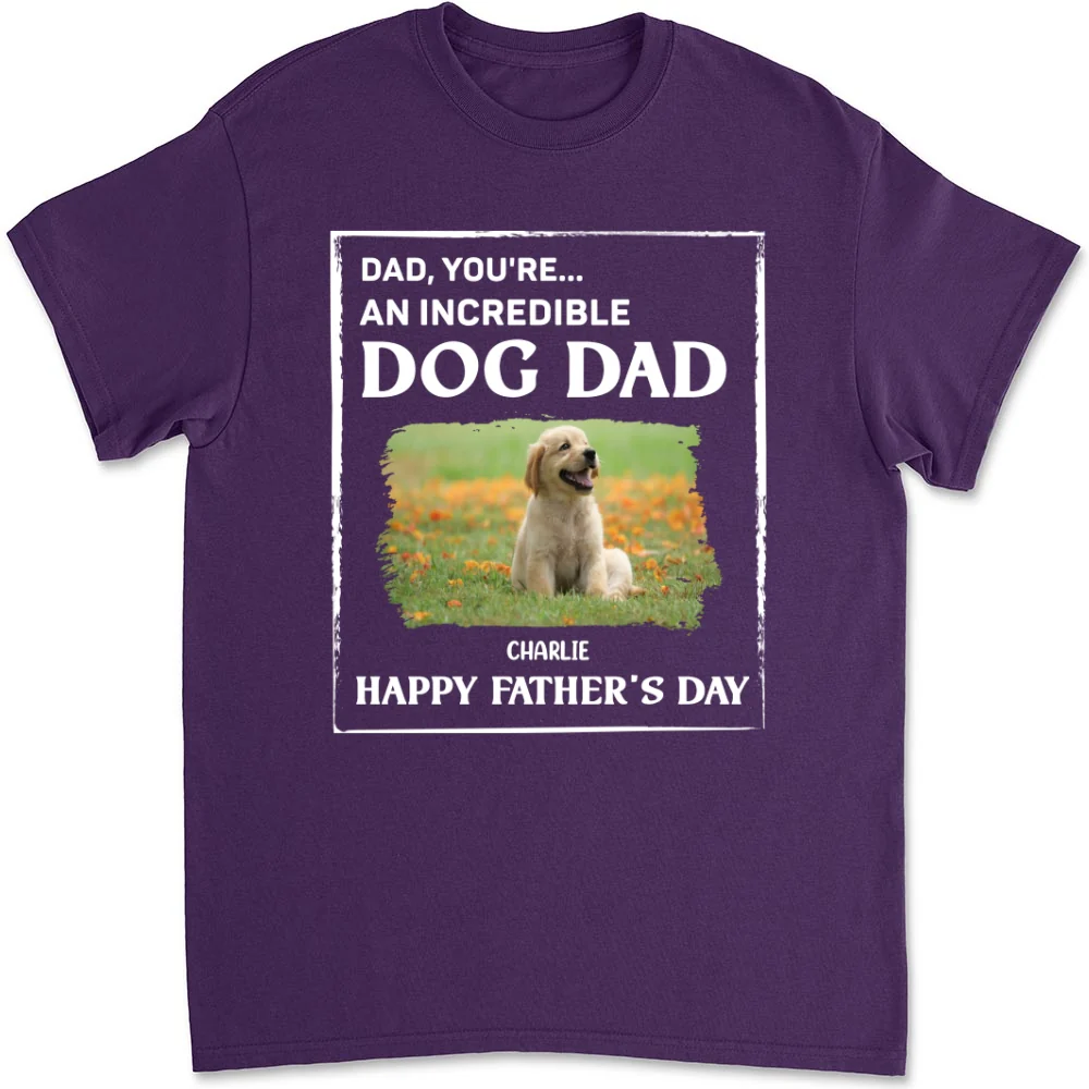 My Supper Cool Dog Dad Photo - Personalized Custom Unisex T-Shirt - Image 5