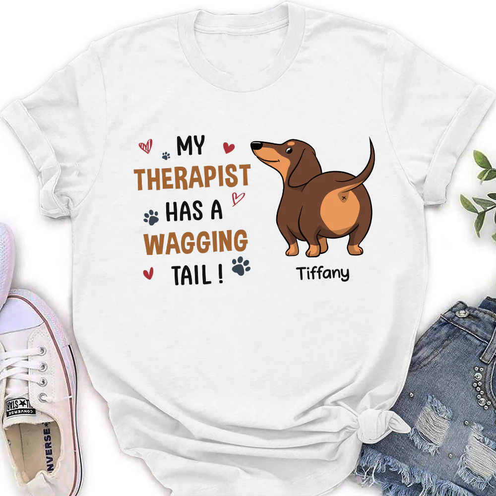 My Therapist Has A Wagging Tail - Personalized Custom Women's T-shirt - Image 4