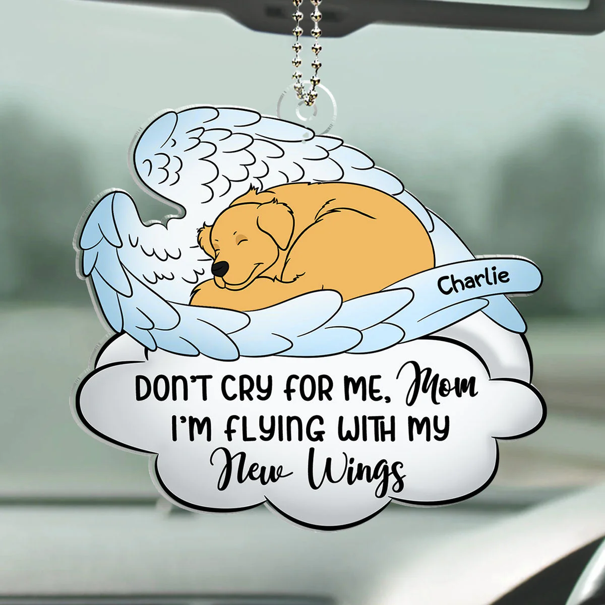 No Need To Cry For Me -  Personalized Acrylic Car Ornament - Image 2