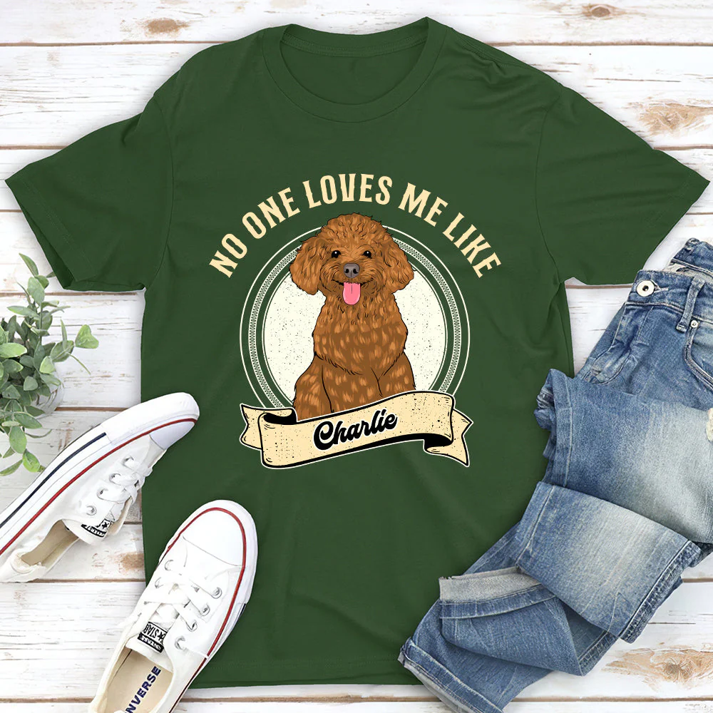 No One Loves Me Like - PERSONALIZED CUSTOM UNISEX T-SHIRT - Image 3