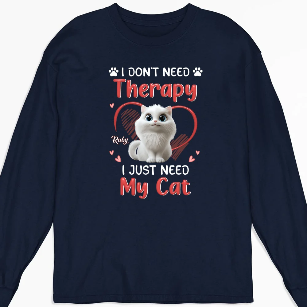 No Therapy Needed - Personalized Custom Long Sleeve T-shirt - Image 5