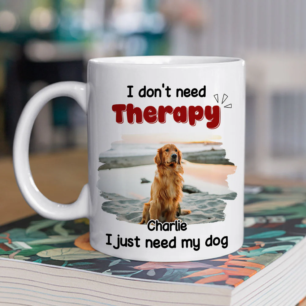 No Therapy Needed Photo - Personalized Custom Coffee Mug - Image 3