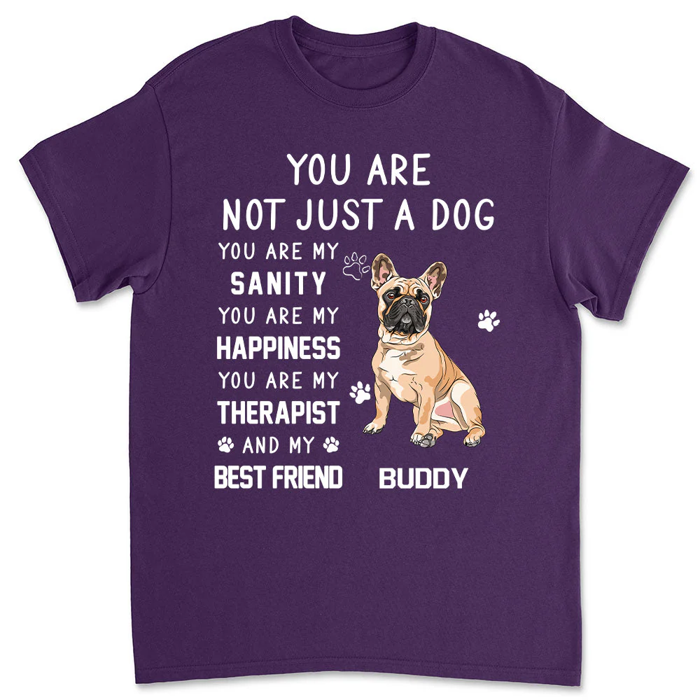 Not Just A Dog - Personalized Custom Unisex T-shirt - Image 2