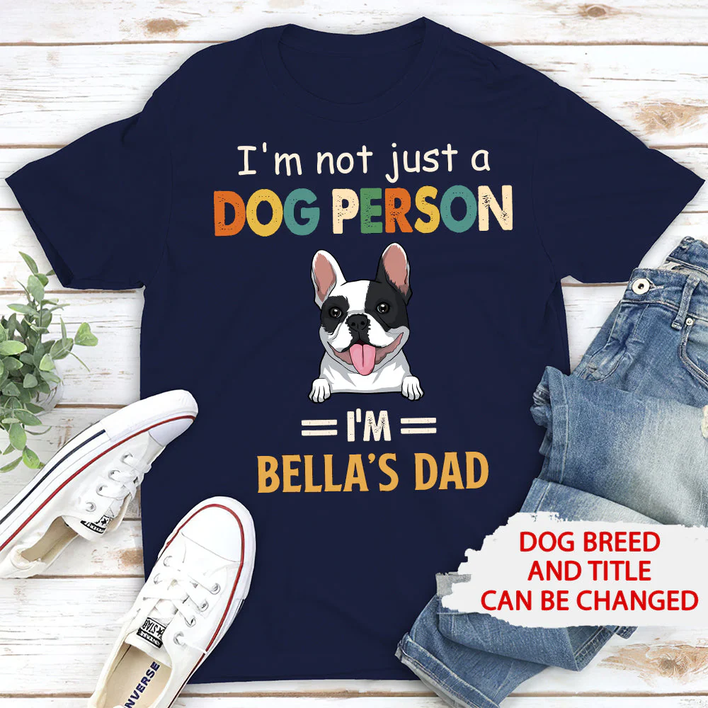 Not Just Dog Person - Personalized Custom Unisex T-shirt - Image 3