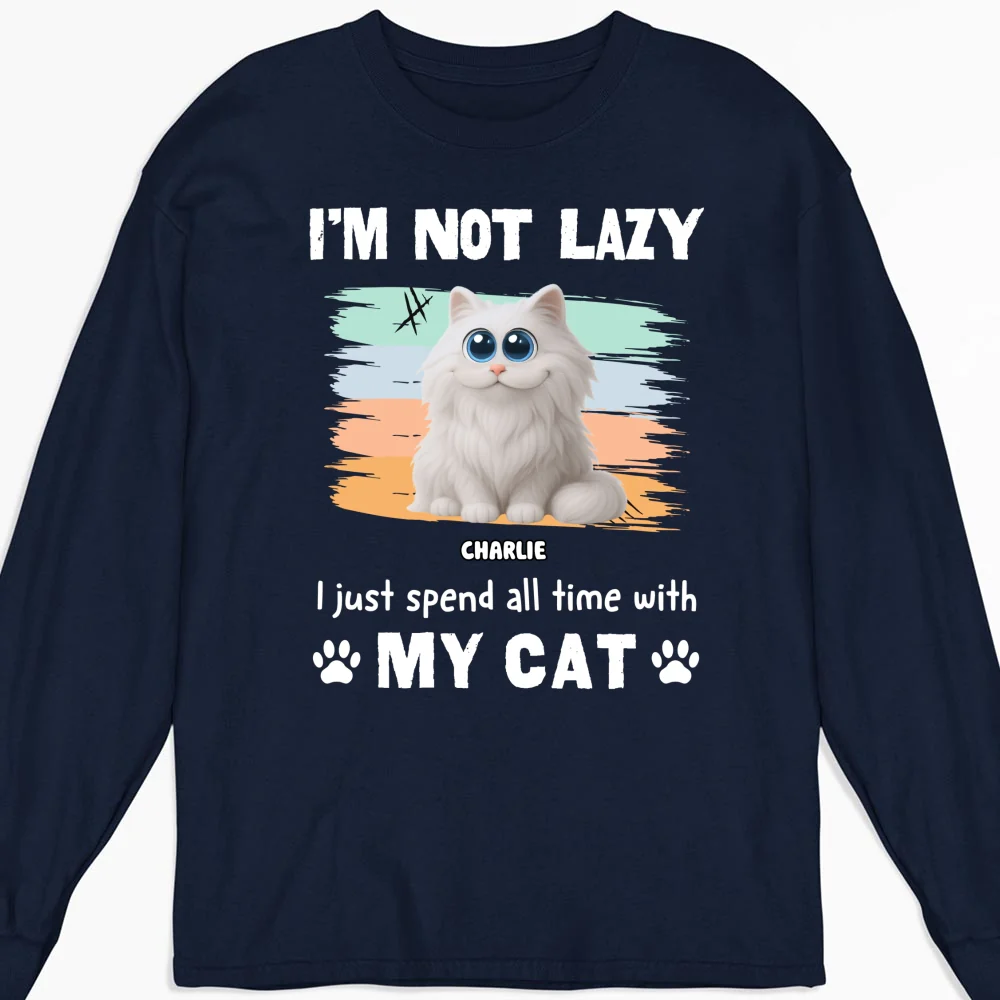 Not Lazy But Do Not Care - Personalized Custom Long Sleeve T-shirt - Image 6