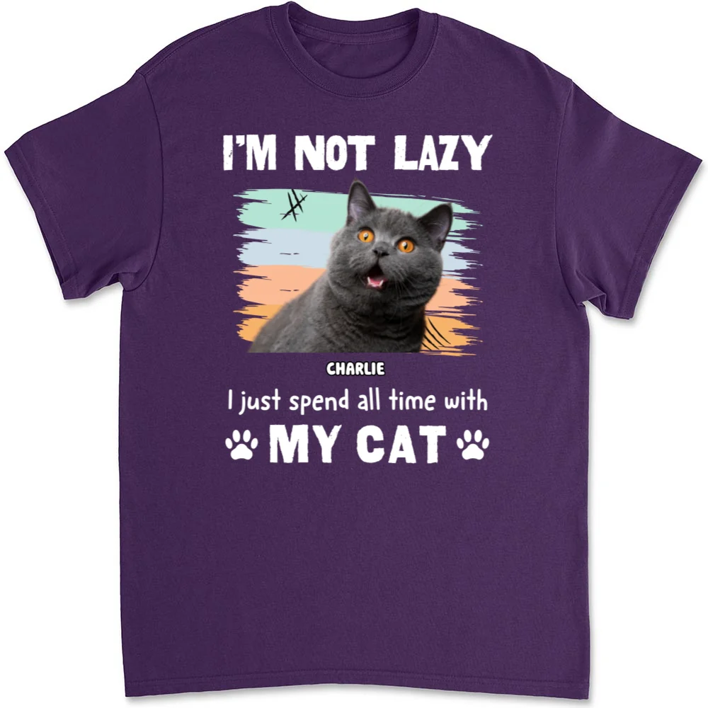 Not Lazy But Do Not Care Photo - Personalized Custom Unisex T-Shirt - Image 5