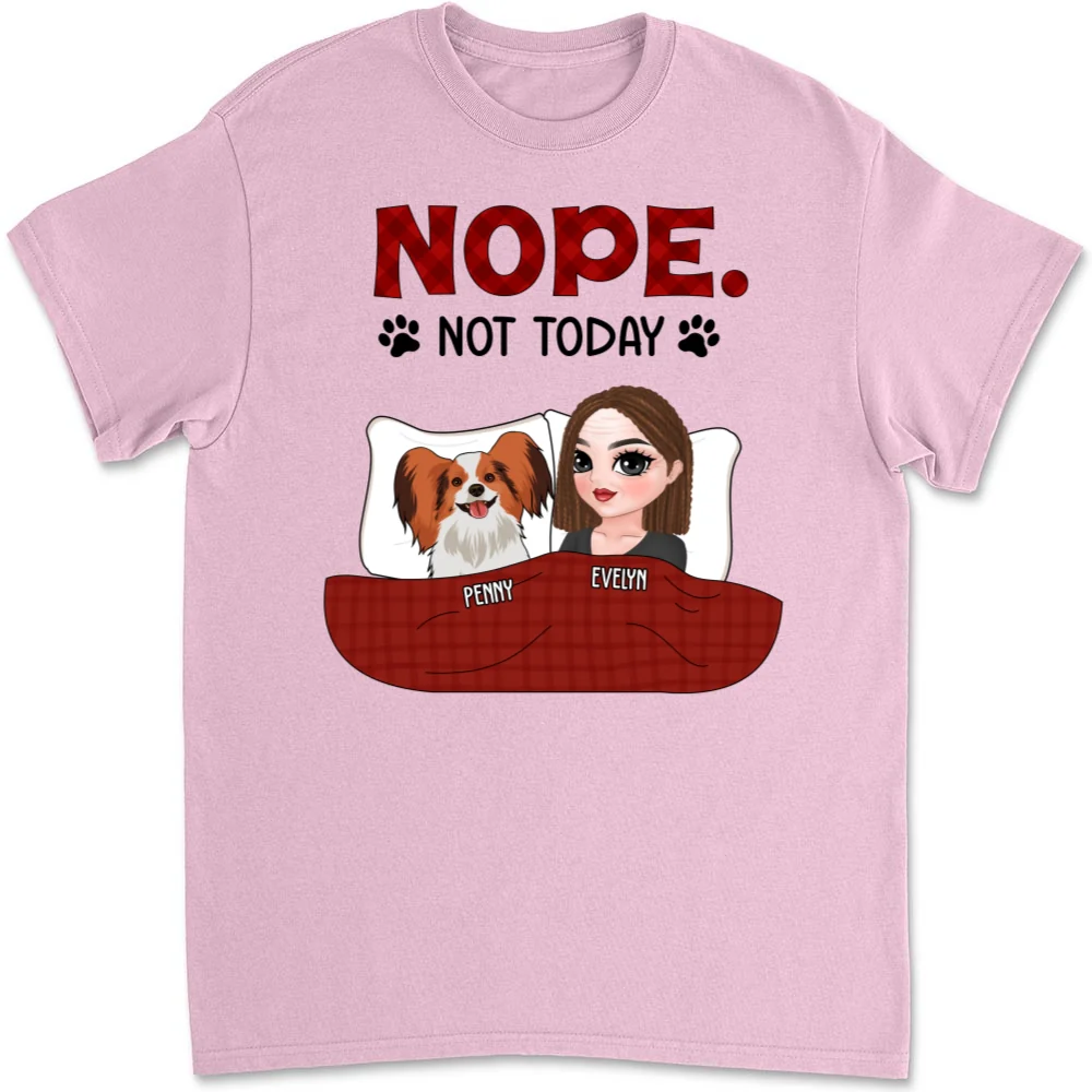 Not Today - Personalized Custom Unisex T-Shirt - Image 7