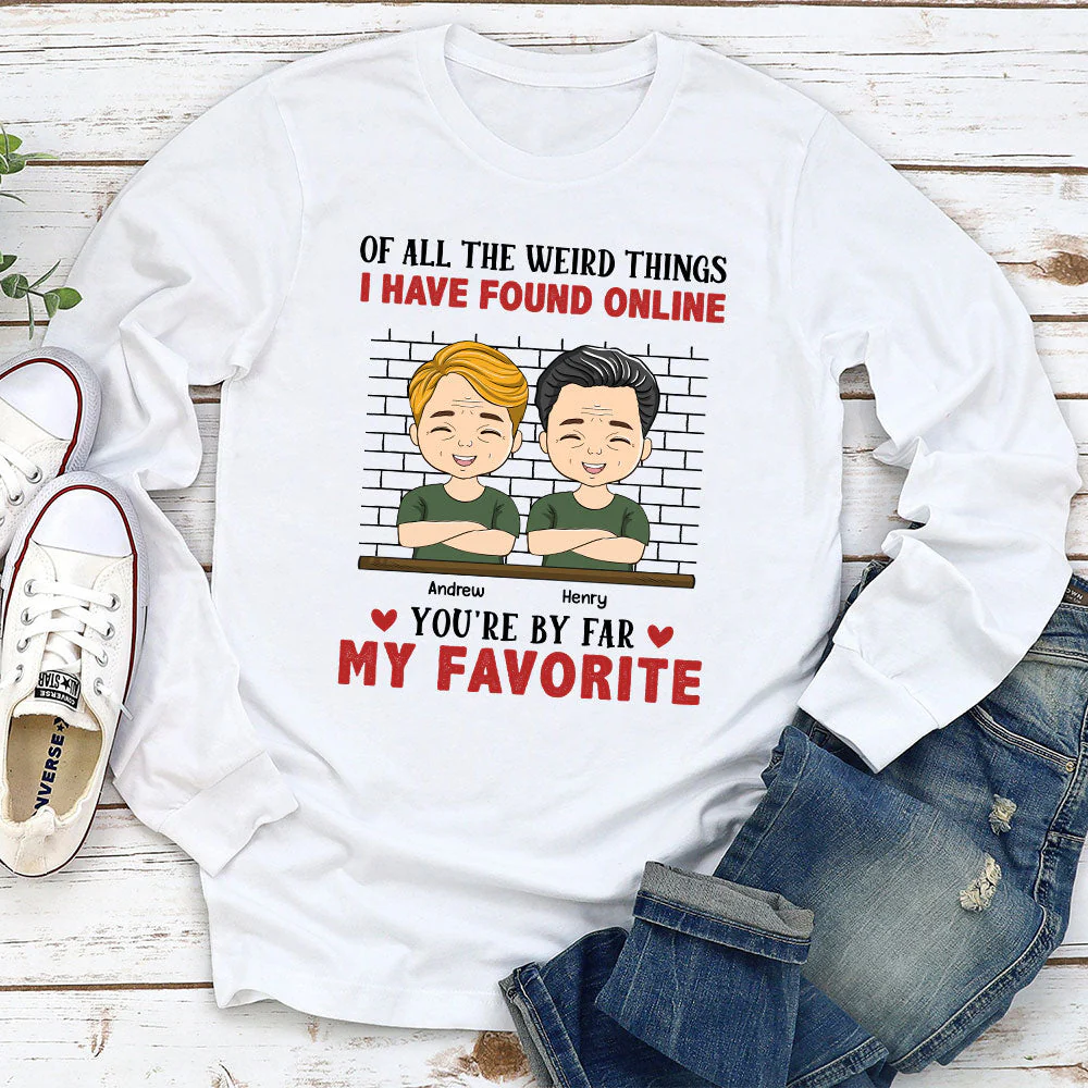 Of All The Weird Things - Personalized Custom Long Sleeve T-shirt - Image 2