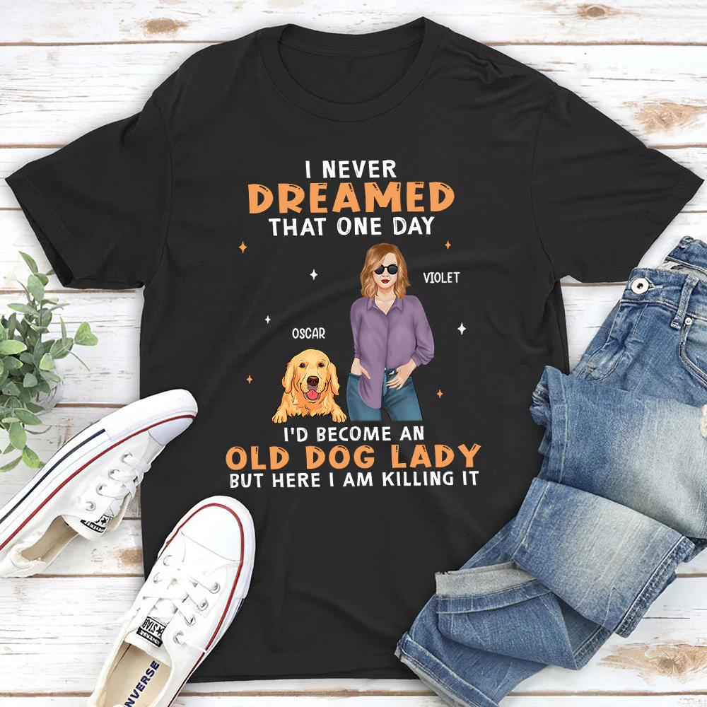 Old Dog Lady 2 - Personalized Custom Unisex T-shirt - Image 2
