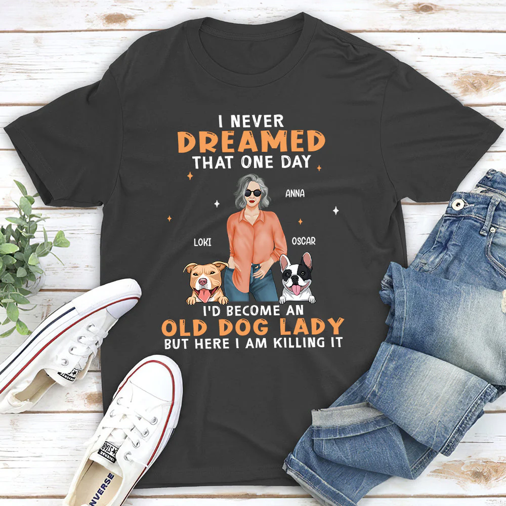 Old Dog Lady 2 - Personalized Custom Unisex T-shirt - Image 4