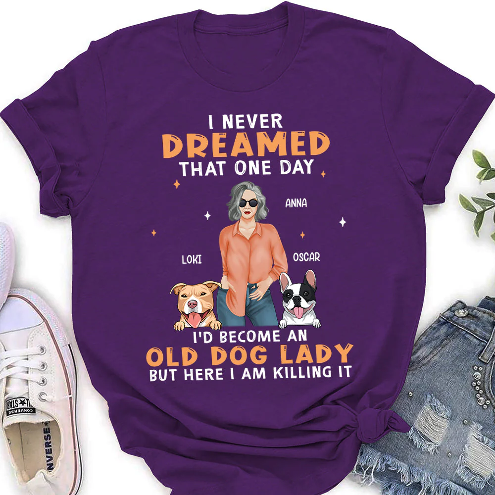 Old Dog Lady 2 - Personalized Custom Women's T-shirt