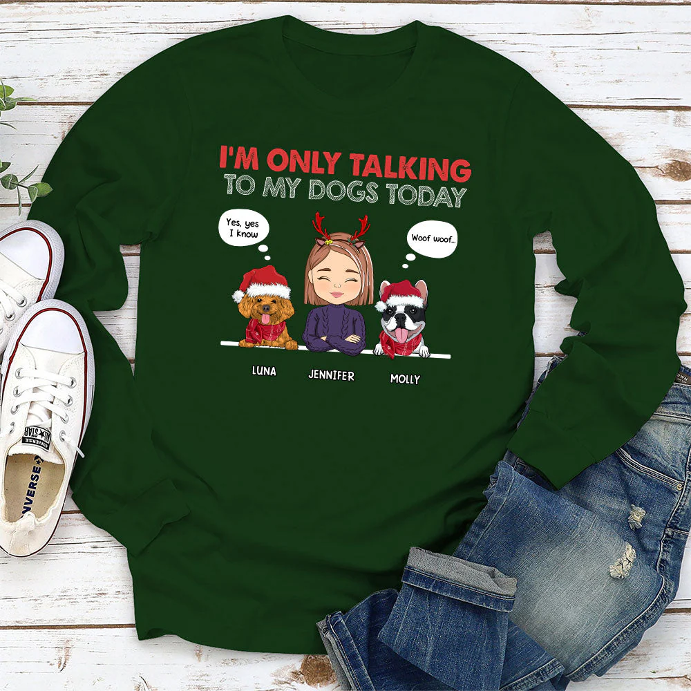 Only Talking To - Personalized Custom Long Sleeve T-shirt - Image 3