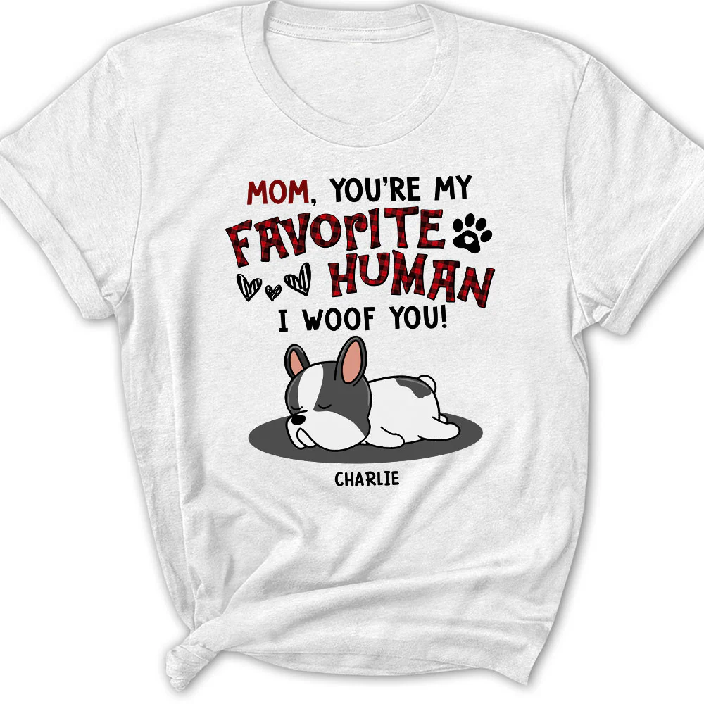 Our Favorite Dog Mom Dad - Personalized Custom Women's T-shirt