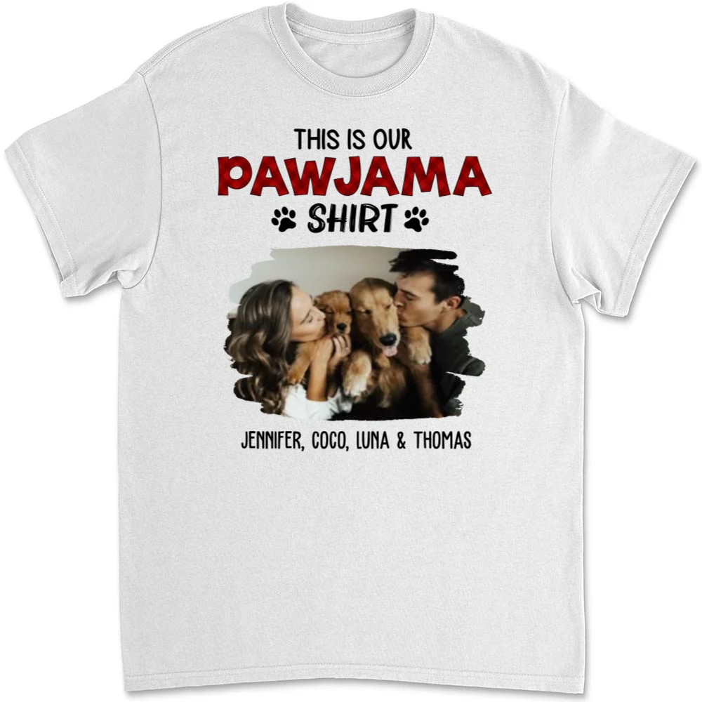 Our Pet Pawjama Shirt New Style Photo - Personalized Custom Unisex T-Shirt - Image 5