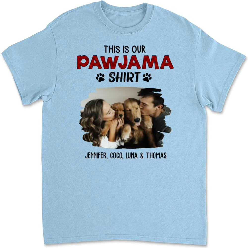 Our Pet Pawjama Shirt New Style Photo - Personalized Custom Unisex T-Shirt - Image 7