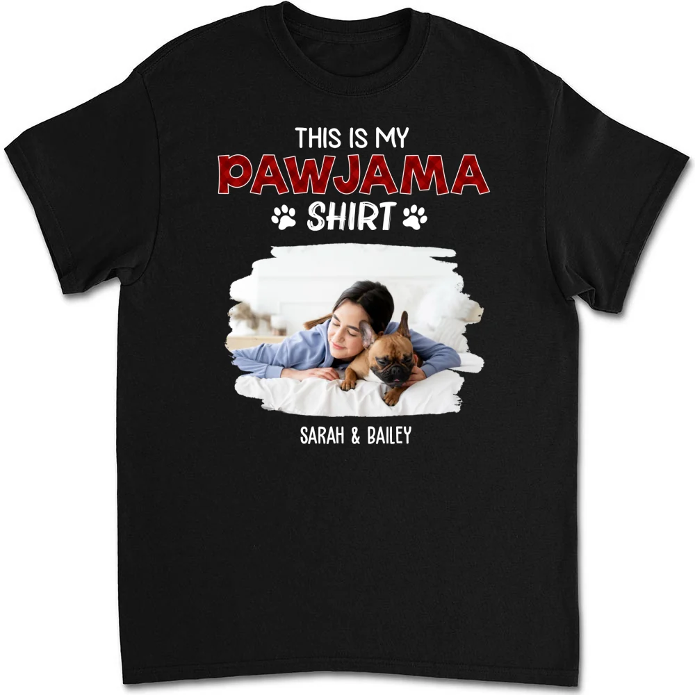 Pawjama Shirt New Style Dark Version Photo - Personalized Custom Unisex T-Shirt - Image 6