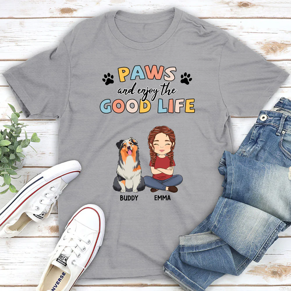 Paws And Good Life - Personalized Custom Unisex T-shirt - Image 2