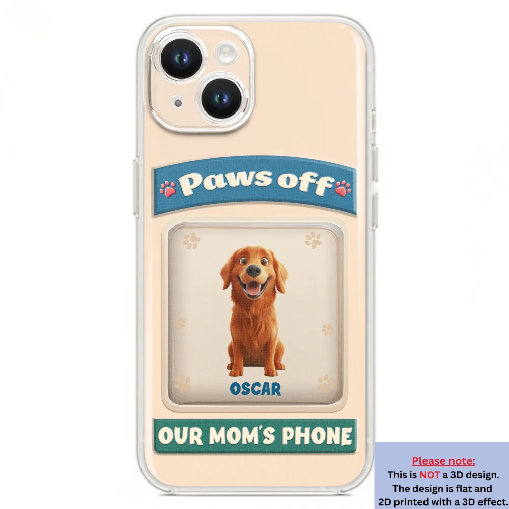 Paws Off This Phone - Personalized Custom 3D Inflated Effect Phone Case - Image 17