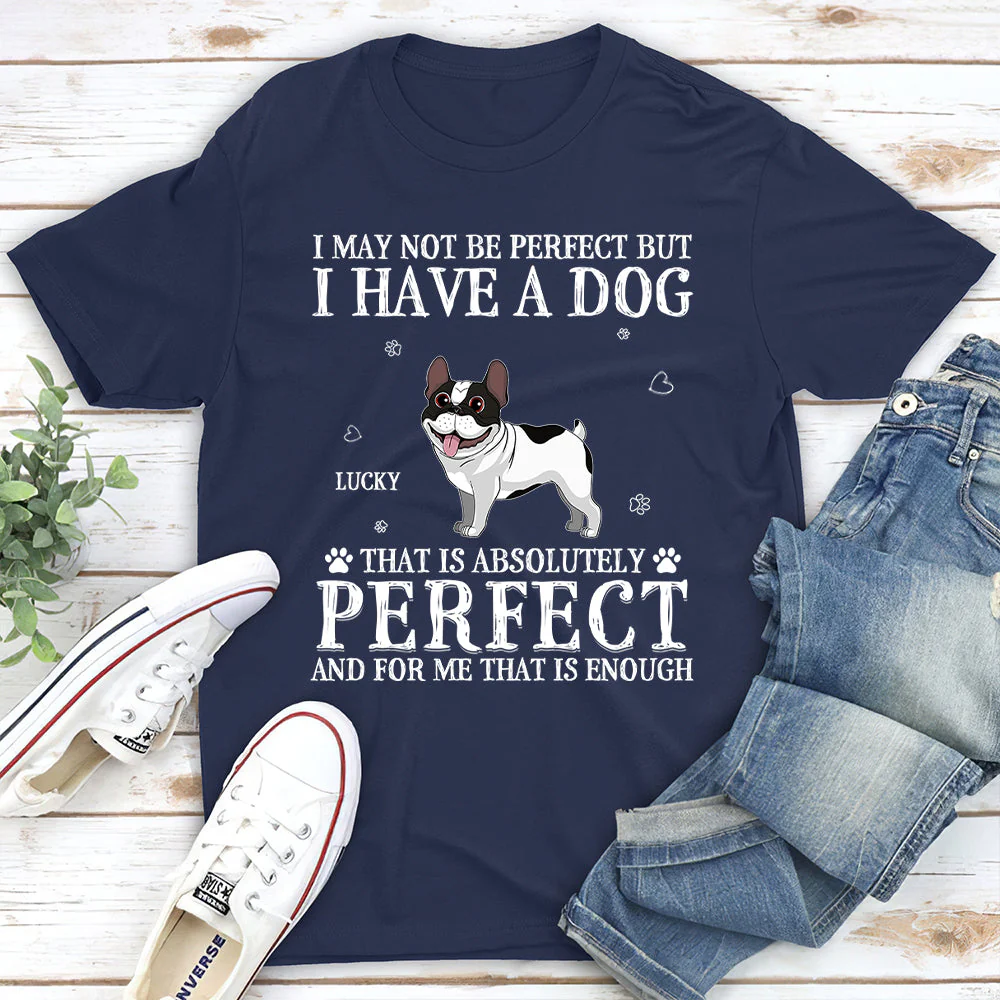 Perfect Dog - Personalized Custom Unisex T-shirt - Image 5