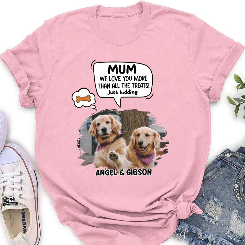 Pet Just Kidding Photo - Personalized Custom Women's T-shirt - Image 2