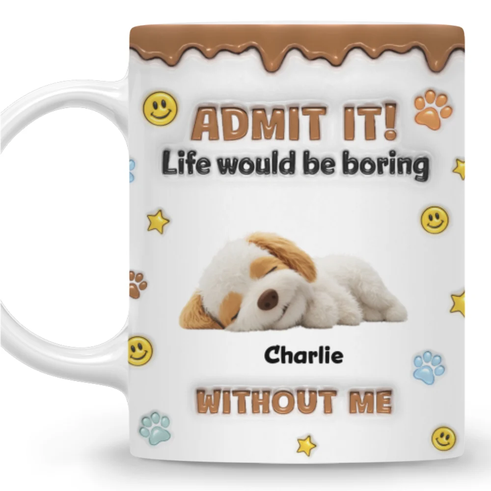 Pet Mom Dad Life Must Have Us - Personalized Custom 3D Inflated Effect Mug - Image 4