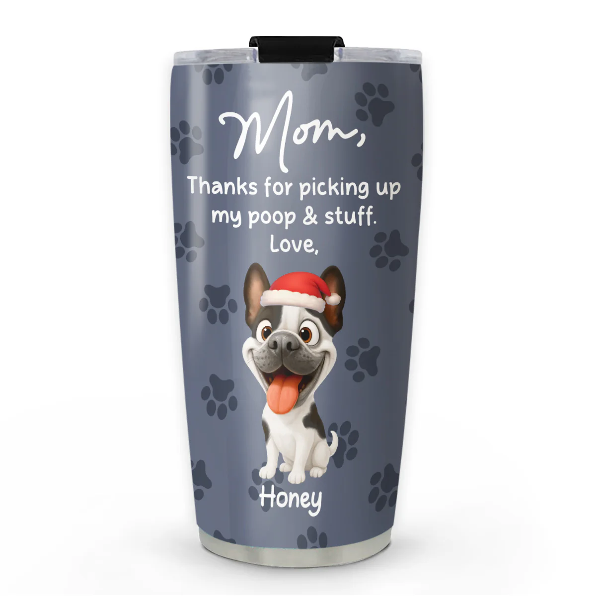 Picking Up My Poo And Stuff - Personalized Custom Tumbler