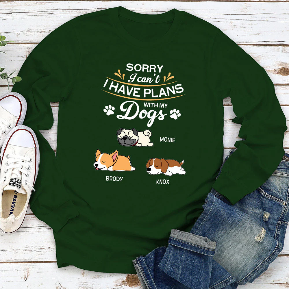 Plans With My Dog - Personalized Custom Long Sleeve T-shirt - Image 3