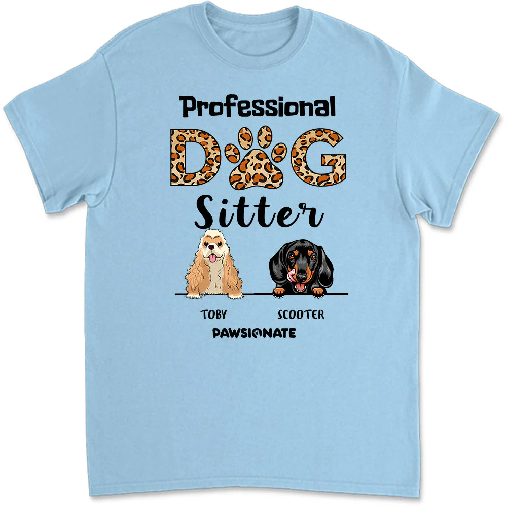 Professional Dog Sitter - Personalized Custom Unisex T-shirt - Image 2