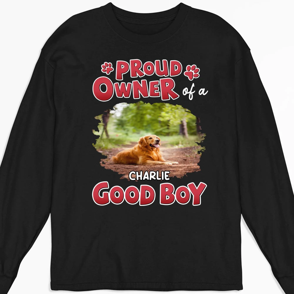 Proud Owner Of A Good Baby Photo - Personalized Custom Long Sleeve T-shirt - Image 3