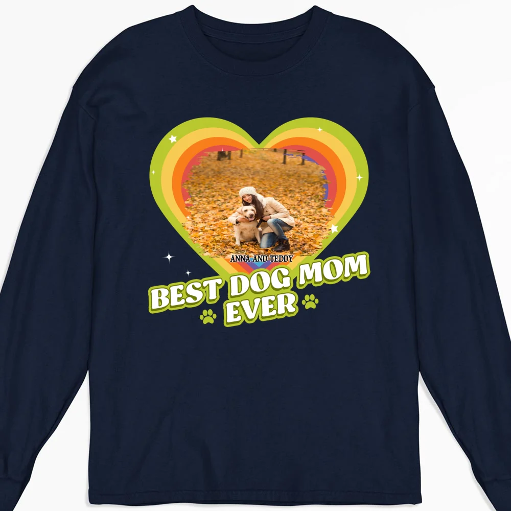 Proud To Have Lovely Dogs Photo - Personalized Custom Long Sleeve T-Shirt - Image 6