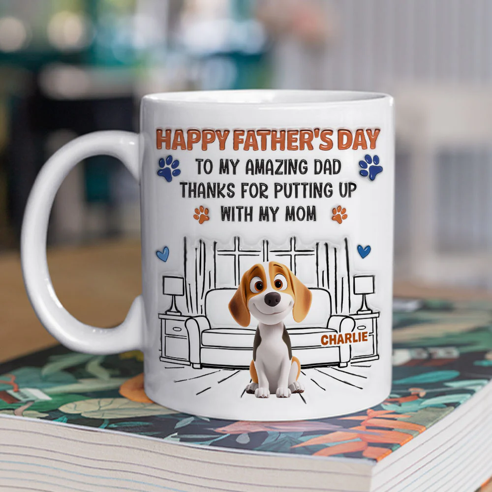 Putting Up My Shit Daddy Ver Cartoon - Personalized Custom 3D Inflated Effect Coffee Mug - Image 2