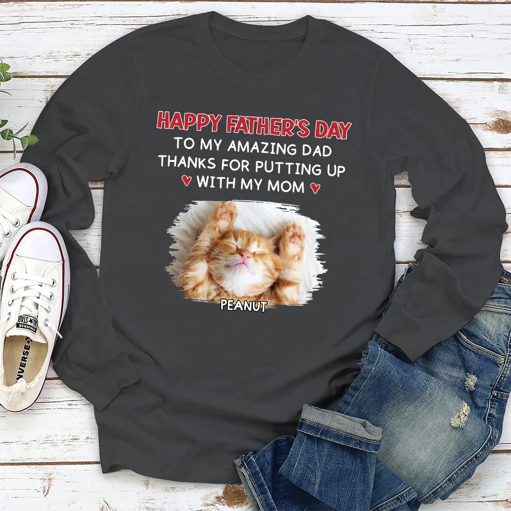 Putting Up With Cat Version 2 Photo - Personalized Custom Long Sleeve T-shirt
