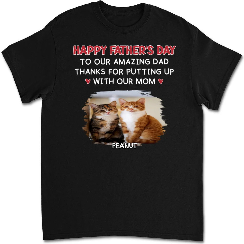 Putting Up With Cat Version Photo - Personalized Custom Unisex T-Shirt - Image 3