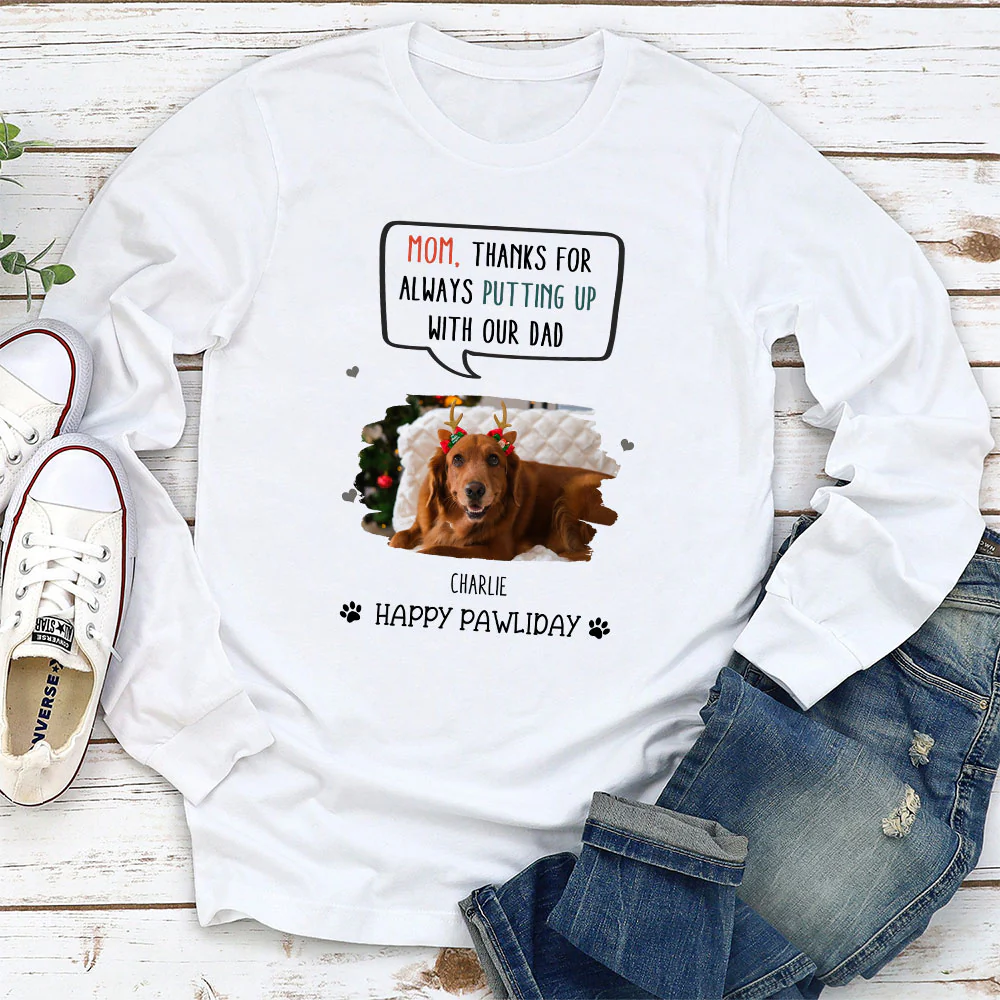 Putting Up With Dad Mom In Christmas Photo - Personalized Custom Long Sleeve T-Shirt - Image 2