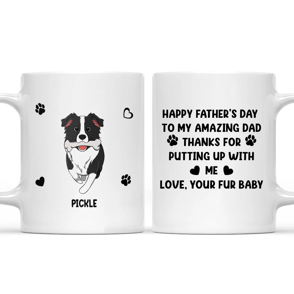 Putting Up With Me - Personalized Custom Coffee Mug