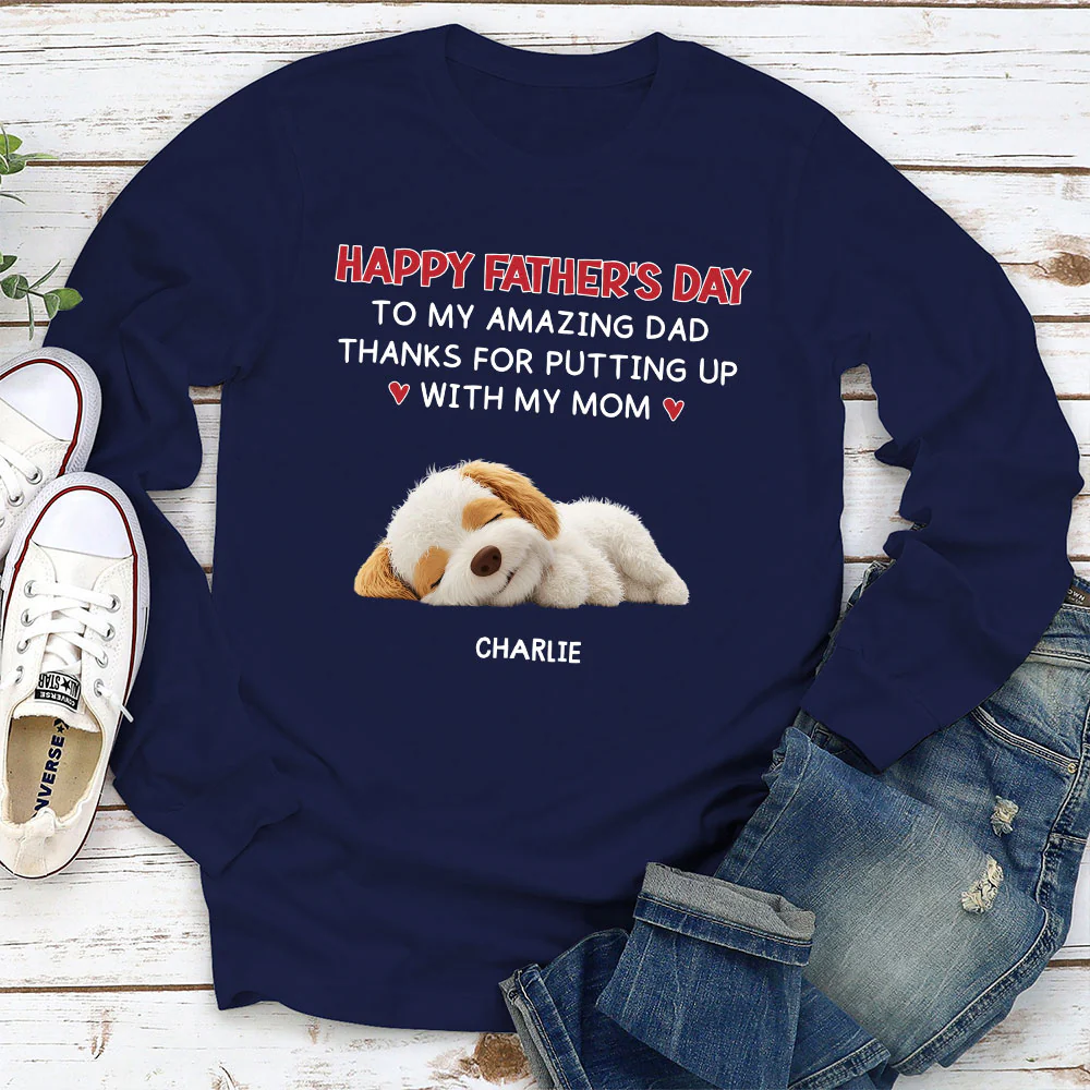 Putting Up With - Personalized Custom Long Sleeve T-shirt - Image 2